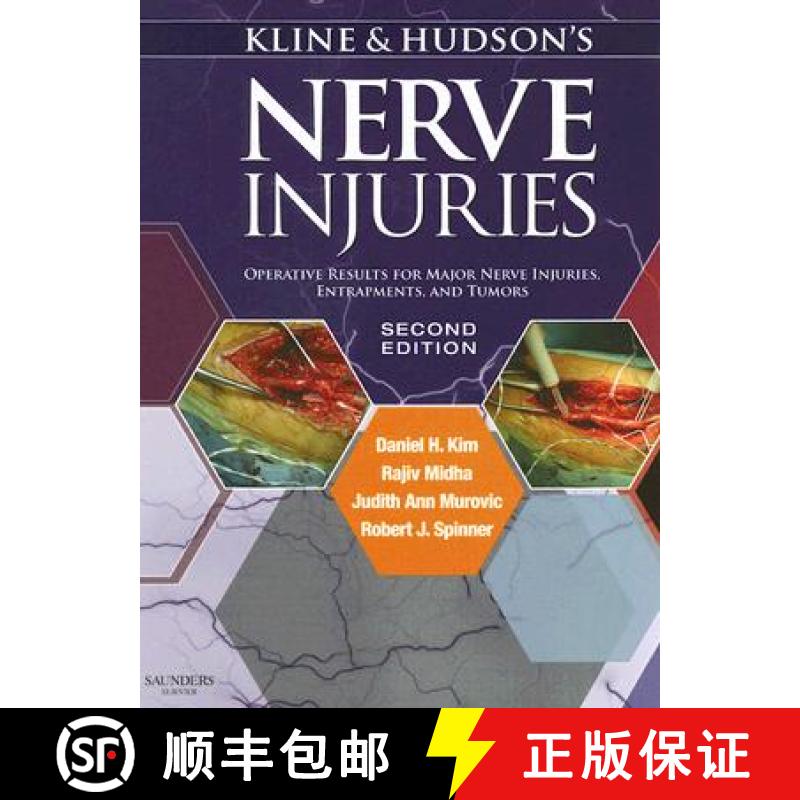 【4周达】Kline and Hudson's Nerve Injuries: Operative Results for Major Nerve Injuries, Entrapments a... [9780721695372]