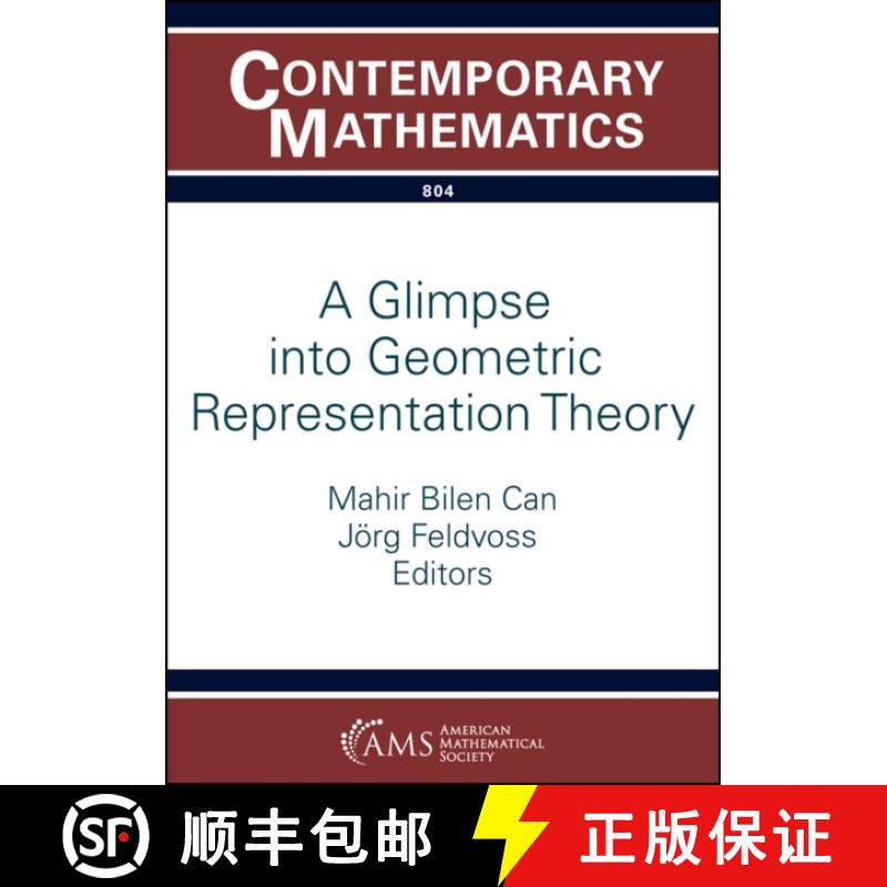【3-4周达】A Glimpse into Geometric Representation Theory [9781470470906]