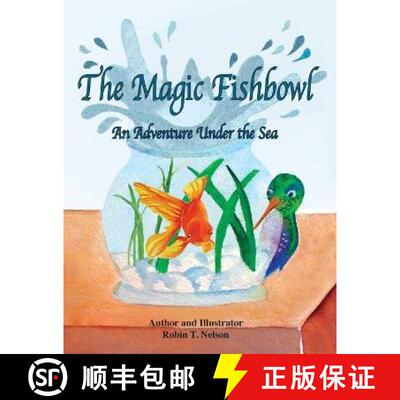 【3-4周达】The Magic Fishbowl: An Adventure Under the Sea [9781950323302]