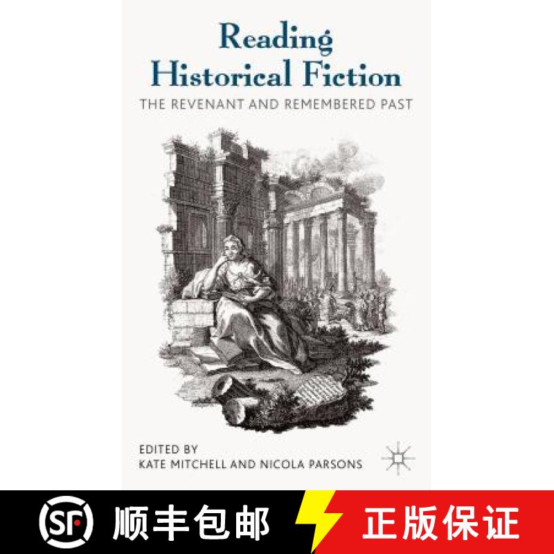 【3-4周达】Reading Historical Fiction: The Revenant and Remembered Past [9780230343139]