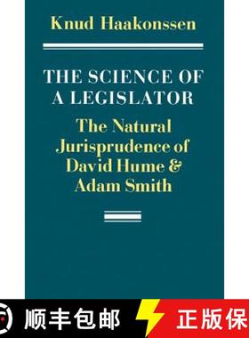 【3-4周达】The Science of a Legislator: The Natural Jurisprudence of David Hume and Adam Smith [9780521376259]