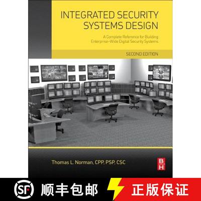 【4周达】Integrated Security Systems Design: A Complete Reference for Building Enterprise-Wide Digita... [9780128000229]