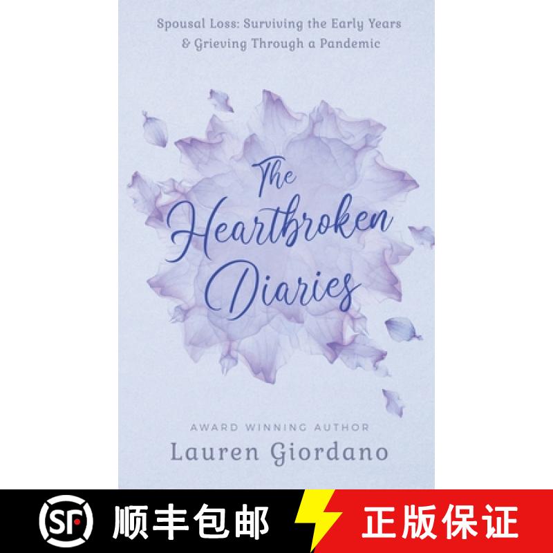【2-3周达】The Heartbroken Diaries: Spousal Loss- Surviving the Early Years & Grieving Through a Pand... [9798201617318]