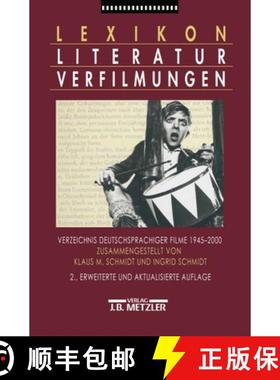 【3-4周达】Lexikon Literaturverfilmungen: Verzeichnis deutschsprachiger Filme 1945-2000 (2. Auflage 2... [9783476018014]