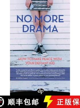 【3-4周达】No More Drama: How To Make Peace with Your Defiant Kid [9781942646662]