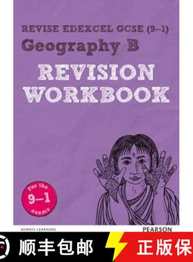 【3-4周达】Pearson REVISE Edexcel GCSE (9-1) Geography B Revision Workbook: For 2024 and 2025 assessm... [9781292133768]