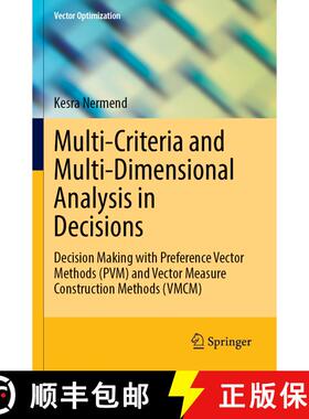 【3-4周达】Multi-Criteria and Multi-Dimensional Analysis in Decisions: Decision Making with Preferenc... [9783031405402]