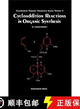 【3-4周达】Cycloaddition Reactions in Organic Synthesis: Volume 8 [9780080347134]