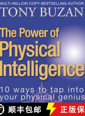 【3-4周达】The Power of Physical Intelligence: 10 Ways to Tap Into Your Physical Genius [9780007147892]