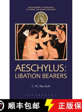 【3-4周达】Aeschylus: Libation Bearers [9781474255066]