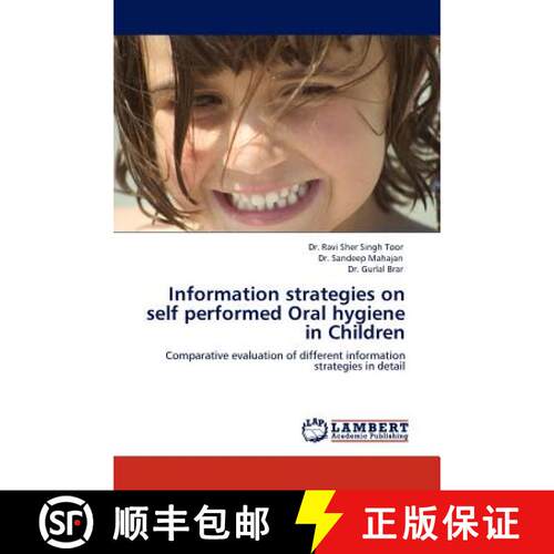预订 Information Strategies on Self Performed Oral Hygiene in Children [9783845432847]