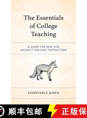 预订 The Essentials of College Teaching : A Guide for New and Adjunct College Instructors [9781475866964]