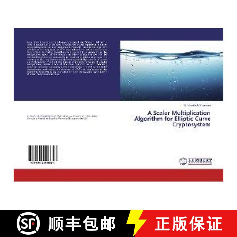 预订 A Scalar Multiplication Algorithm for Elliptic Curve Cryptosystem [9786202016643]