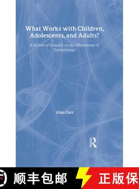 【3-4周达】What Works with Children, Adolescents, and Adults?: A Review of Research on the Effectiven... [9780415452908]