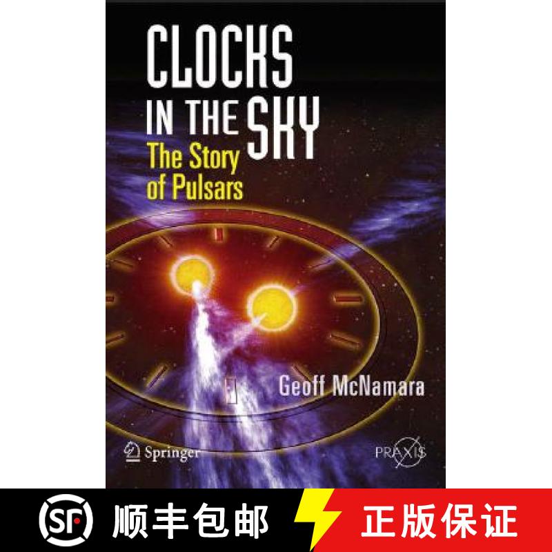 【3-4周达】Clocks in the Sky : The Story of Pulsars [9780387765600]