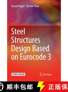 【3-4周达】Steel Structures Design Based on Eurocode 3 [9789811342530]