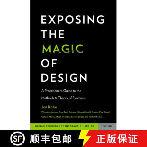 【3-4周达】精装 Exposing the Magic of Design: A Practitioner's Guide to the Methods and Theory of Syn... [9780199744336]