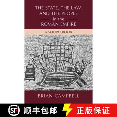 【3-4周达】The State, the Law, and the People in the Roman Empire: A Sourcebook [9781107163164]