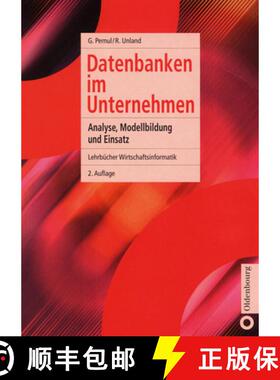 【3-4周达】Datenbanken im Unternehmen：Analyse, Modellbildung und Einsatz [9783486272109]
