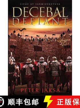 预订 Decebal Defiant: Siege at Sarmizegetusa [9798990192027]