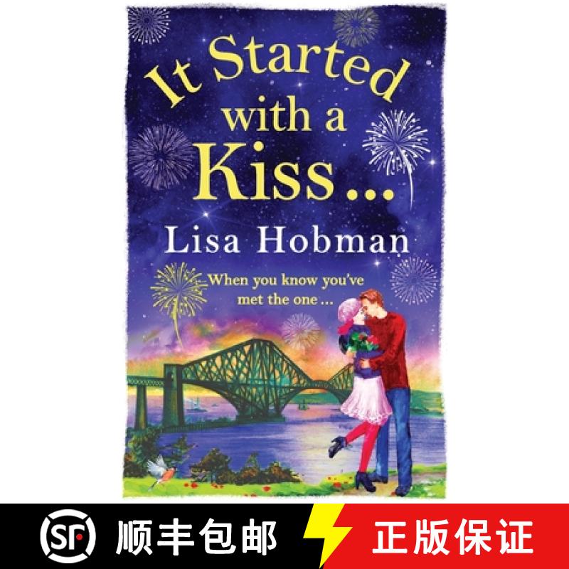 【2-3周达】It Started with a Kiss: The perfect uplifting romantic read for 2022 [9781802802306]