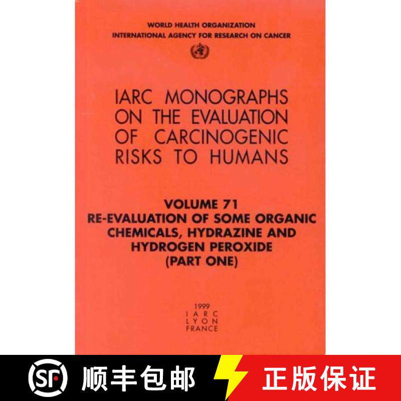 【3-4周达】Re-Evaluation of Some Organic Chemicals, Hydrazine and Hydrogen Peroxide: IARC Monograph o... [9789283212713]图片