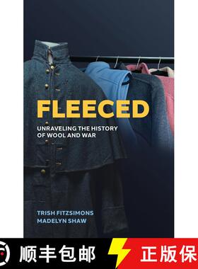【3-4周达】Fleeced : Unraveling the History of Wool and War [9798881803803]