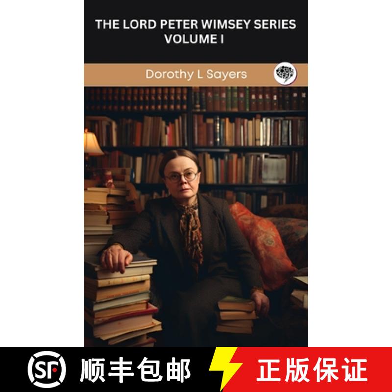 【2-3周达】The Lord Peter Wimsey Series: Volume I (Grapevine Press) [9789360516352]