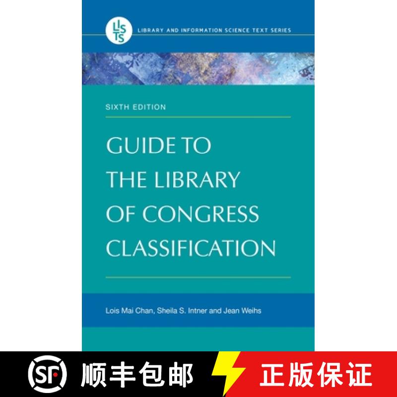 【3-4周达】Guide to the Library of Congress Classification, 6th Edition [9781440844331]