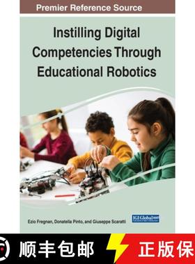 【3-4周达】Instilling Digital Competencies Through Educational Robotics [9781799886532]