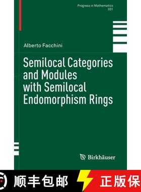 【3-4周达】Semilocal Categories and Modules with Semilocal Endomorphism Rings [9783030232863]