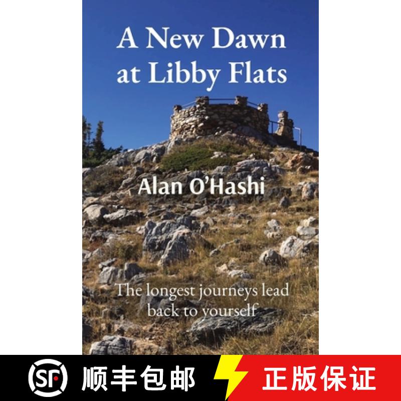 【3-4周达】A New Dawn at Libby Flats: The longest journeys lead back to yourself [9798218177676]