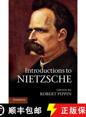 预订 Introductions to Nietzsche. Edited by Robert Pippin [9780521189910]
