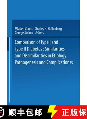 【3-4周达】Comparison of Type I and Type II Diabetes: Similarities and Dissimilarities in Etiology, P... [9781475718522]