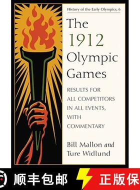【3-4周达】The 1912 Olympic Games : Results for All Competitors in All Events, with Commentary [9780786440696]