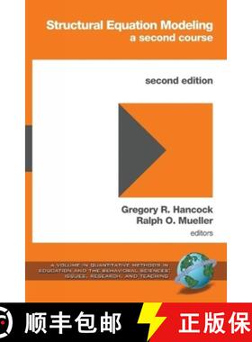 预订 Structural Equation Modeling: A Second Course (2nd Edition) [9781623962449]