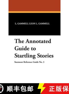 【3-4周达】The Annotated Guide to Startling Stories [9780930261511]