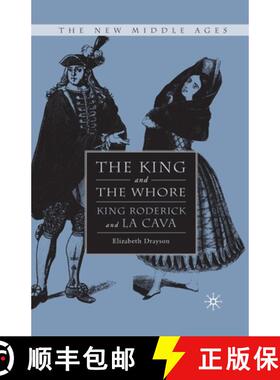 【3-4周达】The King and the Whore : King Roderick and La Cava [9781349534951]