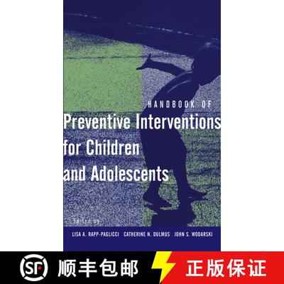 【3-4周达】精装 Handbook Of Preventive Interventions For Children And Adolescents [Wiley社会政策及福利] [9780471274339]