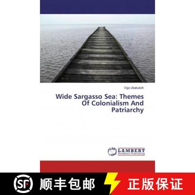 预订 Wide Sargasso Sea: Themes Of Colonialism And Patriarchy [9786139993390]
