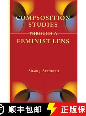 【3-4周达】Composition Studies Through a Feminist Lens [9781602354142]