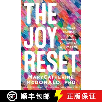【3-4周达】The Joy Reset: Six Ways Trauma Steals Happiness and How to Win It Back [9780306836268]
