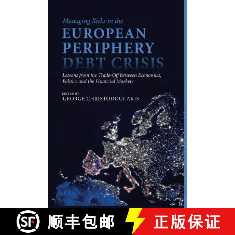 【3-4周达】Managing Risks in the European Periphery Debt Crisis : Lessons from the Trade-off between ... [9781349454631]