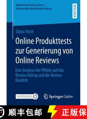 【3-4周达】Online Produkttests zur Generierung von Online Reviews : Eine Analyse der Effekte auf das ... [9783658388355]