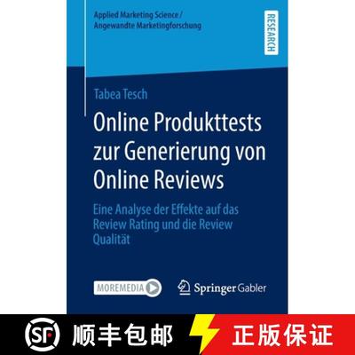 【3-4周达】Online Produkttests zur Generierung von Online Reviews : Eine Analyse der Effekte auf das ... [9783658388355]