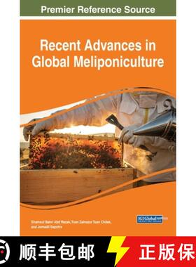 【3-4周达】Recent Advances in Global Meliponiculture [9781668462652]