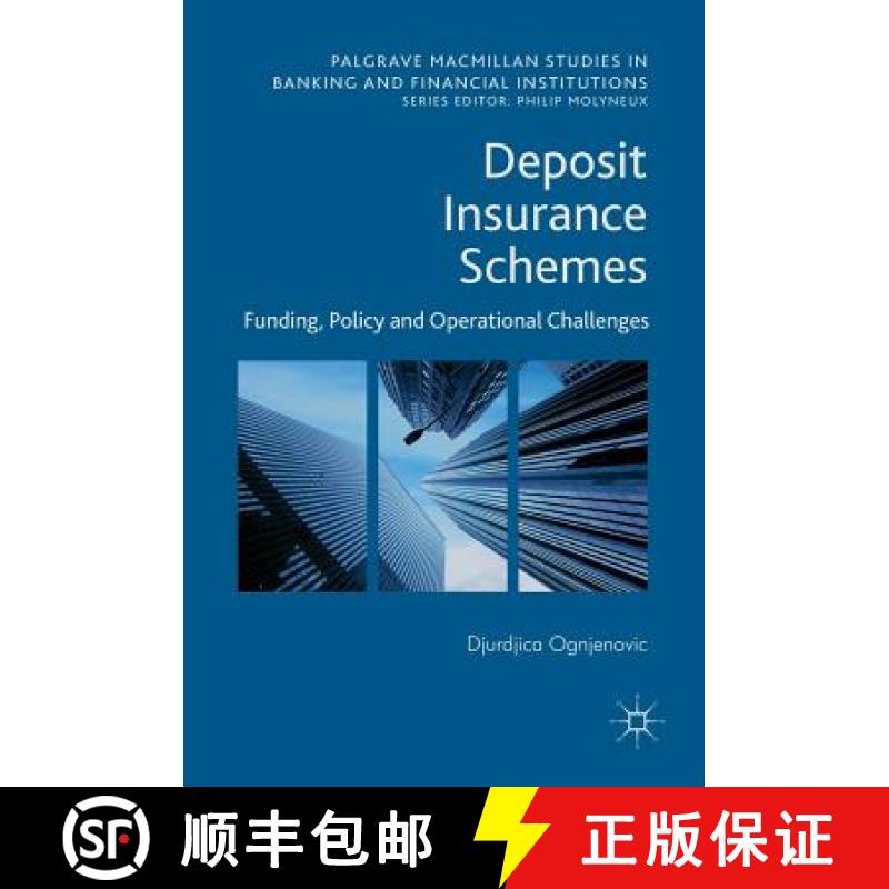 【3-4周达】Deposit Insurance Schemes : Funding, Policy and Operational Challenges [9783319511429]