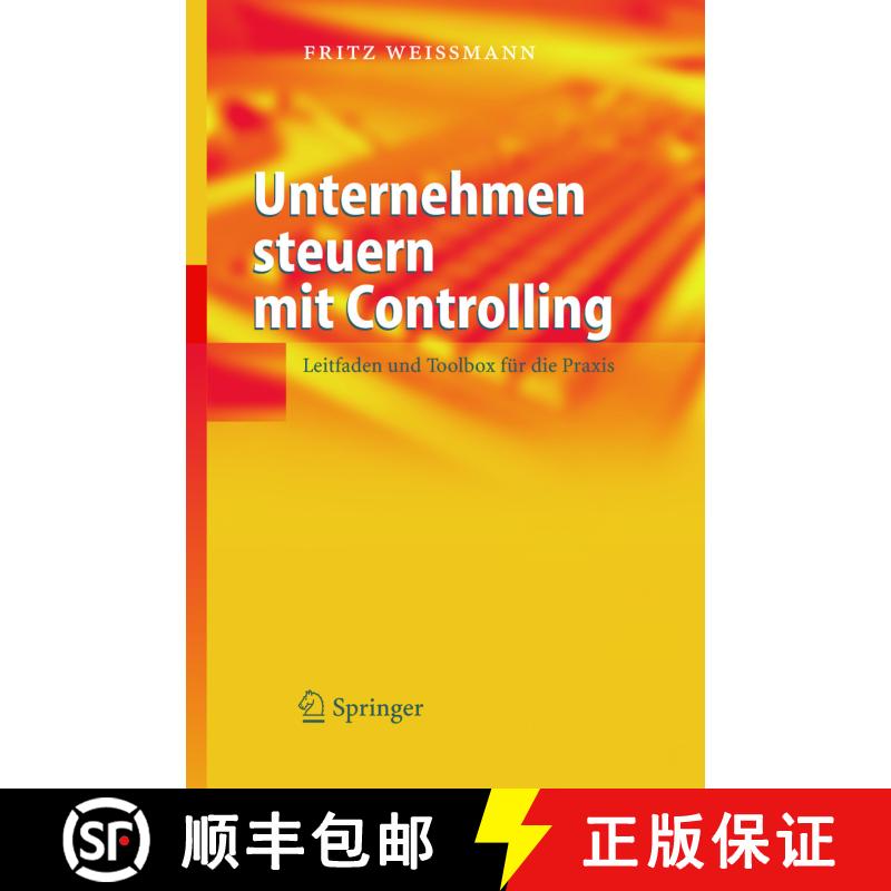 【3-4周达】精装 Unternehmen steuern mit Controlling : Leitfaden und Toolbox für die Praxis [9783540235798] - 实物图
