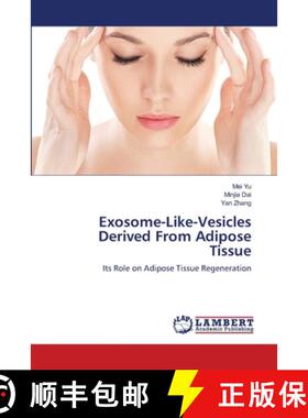 预订 Exosome-Like-Vesicles Derived From Adipose Tissue [9786139825714]