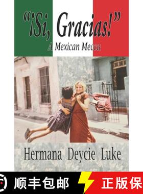 【3-4周达】Si Gracias: A Mexican Mecca [9781948804356]